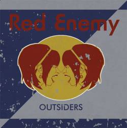 Red Enemy : Outsiders Red Enemy : Outsiders